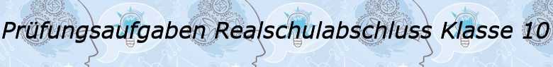 Realschulabschluss Klasse 10/© by www.fit-in-mathe-online.de