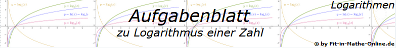 Logarithmus einer Zahl Aufgaben - Grundlagen - Level 1 - Blatt 1/© by www.fit-in-mathe-online.de