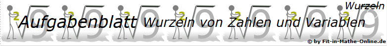Wurzel von Zahlen und Variablen - Grundlagen - Level 1 - Blatt 1/© by www.fit-in-mathe-online.de